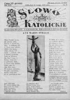 Słowo Katolickie : Tygodnik Ilustrowany Poświęcony Sprawom Religijno-Społecznym 21 luty 1937 nr 8