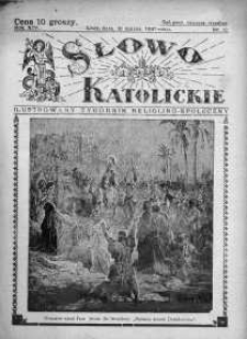 Słowo Katolickie : Tygodnik Ilustrowany Poświęcony Sprawom Religijno-Społecznym 21 marzec 1937 nr 12