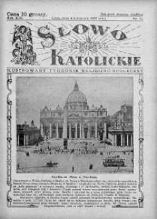 Słowo Katolickie : Tygodnik Ilustrowany Poświęcony Sprawom Religijno-Społecznym 4 kwiecień 1937 nr 14