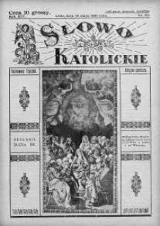 Słowo Katolickie : Tygodnik Ilustrowany Poświęcony Sprawom Religijno-Społecznym 16 maj 1937 nr 20