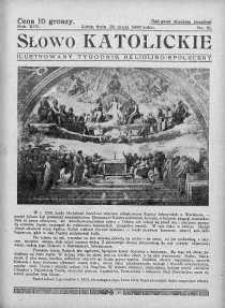Słowo Katolickie : Tygodnik Ilustrowany Poświęcony Sprawom Religijno-Społecznym 23 maj 1937 nr 21