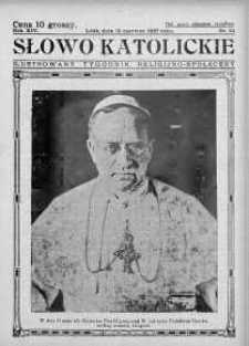Słowo Katolickie : Tygodnik Ilustrowany Poświęcony Sprawom Religijno-Społecznym 13 czerwiec 1937 nr 24