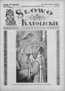 Słowo Katolickie : Tygodnik Ilustrowany Poświęcony Sprawom Religijno-Społecznym 5 wrzesień 1937 nr 36