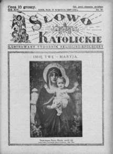 Słowo Katolickie : Tygodnik Ilustrowany Poświęcony Sprawom Religijno-Społecznym 12 wrzesień 1937 nr 37