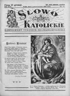 Słowo Katolickie : Tygodnik Ilustrowany Poświęcony Sprawom Religijno-Społecznym 3 październik 1937 nr 40