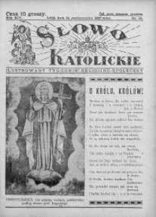 Słowo Katolickie : Tygodnik Ilustrowany Poświęcony Sprawom Religijno-Społecznym 24 październik 1937 nr 43