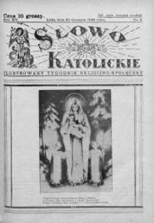 Słowo Katolickie : Tygodnik Ilustrowany Poświęcony Sprawom Religijno-Społecznym 30 styczeń 1938 nr 5