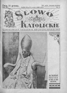 Słowo Katolickie : Tygodnik Ilustrowany Poświęcony Sprawom Religijno-Społecznym 13 luty 1938 nr 7