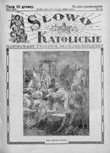 Słowo Katolickie : Tygodnik Ilustrowany Poświęcony Sprawom Religijno-Społecznym 27 luty 1938 nr 9