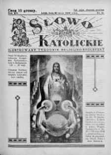 Słowo Katolickie : Tygodnik Ilustrowany Poświęcony Sprawom Religijno-Społecznym 22 maj 1938 nr 21