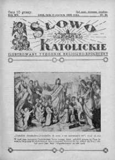 Słowo Katolickie : Tygodnik Ilustrowany Poświęcony Sprawom Religijno-Społecznym 12 czerwiec 1938 nr 24