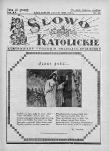 Słowo Katolickie : Tygodnik Ilustrowany Poświęcony Sprawom Religijno-Społecznym 28 sierpień 1938 nr 35