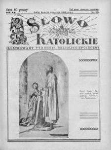 Słowo Katolickie : Tygodnik Ilustrowany Poświęcony Sprawom Religijno-Społecznym 18 wrzesień 1938 nr 38