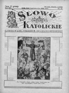 Słowo Katolickie : Tygodnik Ilustrowany Poświęcony Sprawom Religijno-Społecznym 2 październik 1938 nr 40
