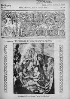 Słowo Katolickie : Tygodnik Ilustrowany Poświęcony Sprawom Religijno-Społecznym 13 kwiecień 1930 nr 15