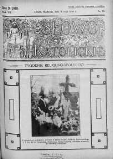 Słowo Katolickie : Tygodnik Ilustrowany Poświęcony Sprawom Religijno-Społecznym 4 maj 1930 nr 18