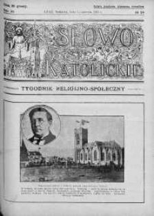 Słowo Katolickie : Tygodnik Ilustrowany Poświęcony Sprawom Religijno-Społecznym 15 czerwiec 1930 nr 24