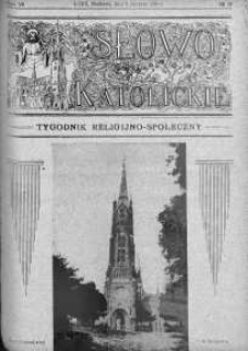 Słowo Katolickie : Tygodnik Ilustrowany Poświęcony Sprawom Religijno-Społecznym 3 sierpień 1930 nr 31