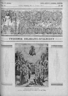 Słowo Katolickie : Tygodnik Ilustrowany Poświęcony Sprawom Religijno-Społecznym 10 sierpień 1930 nr 32