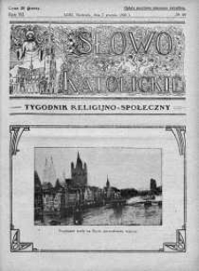 Słowo Katolickie : Tygodnik Ilustrowany Poświęcony Sprawom Religijno-Społecznym 7 grudzień 1930 nr 49