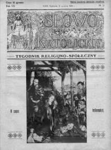 Słowo Katolickie : Tygodnik Ilustrowany Poświęcony Sprawom Religijno-Społecznym 21 grudzień 1930 nr 51