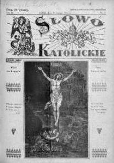 Słowo Katolickie : Tygodnik Ilustrowany Poświęcony Sprawom Religijno-Społecznym 14 luty 1932 nr 7