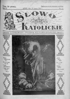 Słowo Katolickie : Tygodnik Ilustrowany Poświęcony Sprawom Religijno-Społecznym 27 marzec 1932 nr 13
