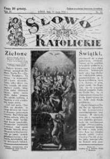 Słowo Katolickie : Tygodnik Ilustrowany Poświęcony Sprawom Religijno-Społecznym 15 maj 1932 nr 20