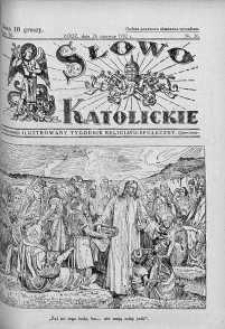 Słowo Katolickie : Tygodnik Ilustrowany Poświęcony Sprawom Religijno-Społecznym 26 czerwiec 1932 nr 26