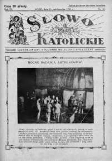 Słowo Katolickie : Tygodnik Ilustrowany Poświęcony Sprawom Religijno-Społecznym 16 październik 1932 nr 42