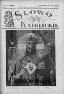 Słowo Katolickie : Tygodnik Ilustrowany Poświęcony Sprawom Religijno-Społecznym 30 październik 1932 nr 44