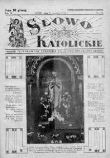 Słowo Katolickie : Tygodnik Ilustrowany Poświęcony Sprawom Religijno-Społecznym 11 grudzień 1932 nr 50