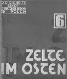 Zelte im Osten. Zeitschrift einer Deutschen Jugend in Polen Jg 1 : 1934 nr 6