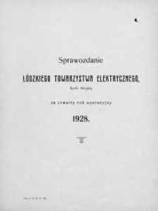 Sprawozdanie Łódzkiego Towarzystwa Elektrycznego, Spółki Akcyjnej za rok operacyjny 1928