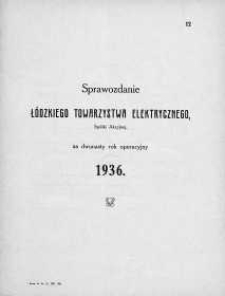 Sprawozdanie Łódzkiego Towarzystwa Elektrycznego, Spółki Akcyjnej za rok operacyjny 1936