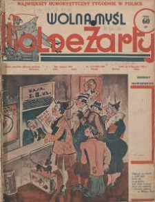Wolna Myśl Wolne Żarty : tygodnik polityczno-satyryczny, ilustrowany : artystyczno-literacki, satyryczno-humorystyczny R. 21, 1938 nr 1/2-36