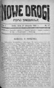 Nowe Drogi : pismo tygodniowe poświęcone sprawom odrodzenia moralno-religijnego i oświaty 21 sierpień 1921 nr 17