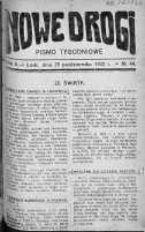 Nowe Drogi : pismo tygodniowe poświęcone sprawom odrodzenia moralno-religijnego i oświaty 29 październik 1922 nr 44