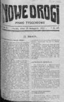 Nowe Drogi : pismo tygodniowe poświęcone sprawom odrodzenia moralno-religijnego i oświaty 19 listopad 1922 nr 47
