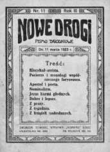 Nowe Drogi : pismo tygodniowe poświęcone sprawom odrodzenia moralno-religijnego i oświaty 11 marzec 1923 nr 11