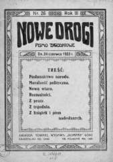 Nowe Drogi : pismo tygodniowe poświęcone sprawom odrodzenia moralno-religijnego i oświaty 24 czerwiec 1923 nr 26