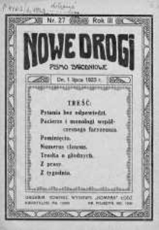Nowe Drogi : pismo tygodniowe poświęcone sprawom odrodzenia moralno-religijnego i oświaty 1 lipiec 1923 nr 27