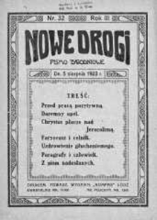 Nowe Drogi : pismo tygodniowe poświęcone sprawom odrodzenia moralno-religijnego i oświaty 5 sierpień 1923 nr 32