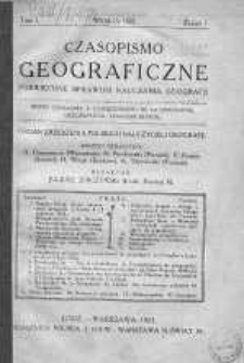 Czasopismo Geograficzne: poświęcone sprawom nauczania geografji: organ Zrzeszenia Nauczycieli Polskich Geografji 1923 t. 1 z.1
