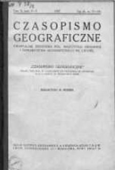 Czasopismo Geograficzne: poświęcone sprawom nauczania geografji: organ Zrzeszenia Nauczycieli Polskich Geografji 1927 t.5 z.2-3