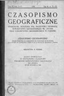 Czasopismo Geograficzne: poświęcone sprawom nauczania geografji: organ Zrzeszenia Nauczycieli Polskich Geografji 1928 t.6 z.2-3
