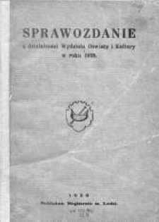 Sprawozdanie z działalności Wydziału Oświaty i Kultury magistratu m. Łodzi w roku 1928
