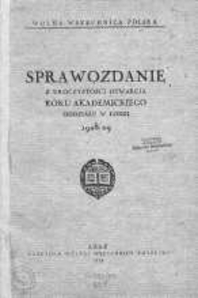 Sprawozdanie z Uroczystości Otwarcia Roku Akademickiego Oddziału w Łodzi 1928/1929