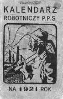 Kalendarz Robotniczy P.P.S. na rok 1921