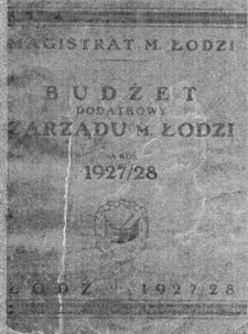 Budżet Dodatkowy Zarządu m. Łodzi na rok 1927/1928